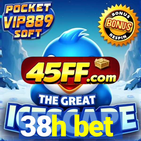 38h bet
